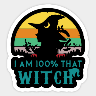 I Am 100% That Witch Halloween Witch Monster Ghost Pumpkin Sticker